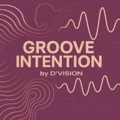 D'Vision presents Groove Intention @ Polish Radio London 28.11.2025