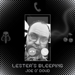 Įœd - Lester’s Bleeping📞