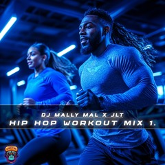 DJ Mally Mal: Hip Hop Workout Mix 1