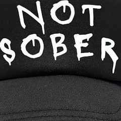 Not Sober