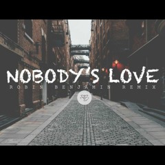 Maroon 5 - Nobody's Love (Robin Benjamin Remix)
