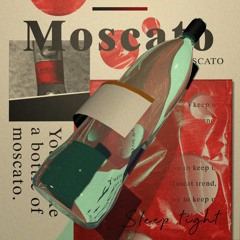 MOSCATO (Feat. Cvndy Cane)