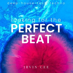 Looking for the Perfect Beat 202128 and 29 (MUSIC ONLY - No Talky Talky)