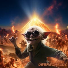 ÜBERSCHALL - One Rave To Rule Them All
