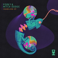 Porky, Mitch Dodge - Chameleon (Original Mix)