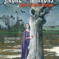 Smoke and Mirrors: Short Fiction and Illusions by Neil Gaiman