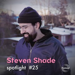 fhainest Spotlight #25 - Steven Shade