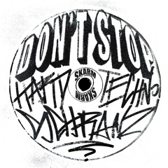 SKARM - DON'T STOP