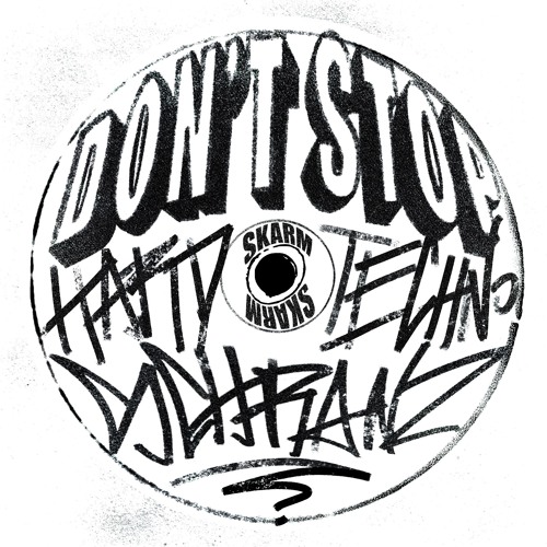 SKARM - DON'T STOP