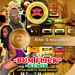 Bum Flick (Remix) [feat. Raine Seville]