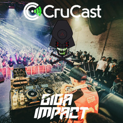 GIGA IMPACT entry for Rampage Open Air X Crucast DJ Comp