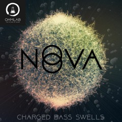 Nova - Charged Bass Swells (Sample Pack)