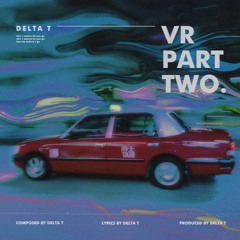 VR (PART TWO)