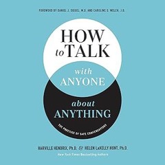 HOW TO TALK TO ANYONE ABOUT ANYTHING | Chapter 1: The Problem