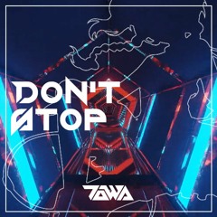 [FREE DL] Don't Stop
