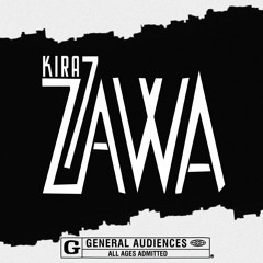 Kira7 - Zawa.mp3 (2019 premix)
