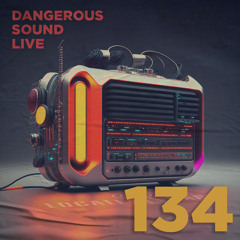 Dangerous Sound Live - EP - 134