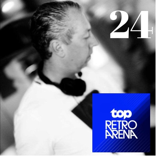 Dj Pascal - Top Retro Arena Mix  24