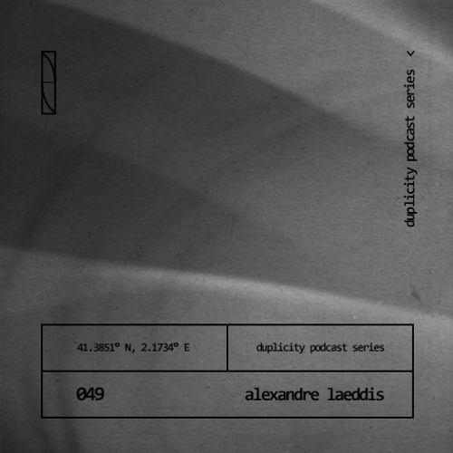 Duplicity 049 | Alexandre Laeddis