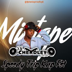 DJ CHERDLEY MIX - DRILL [MIXTAPE] SPEEDY TRIP KAP FÈT