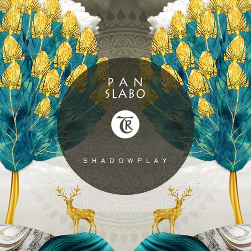 P A N, Slabo - Shadowplay [Tibetania Records]