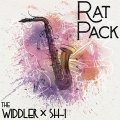 The Widdler & SH - 1 - Rat Pack