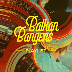 Balkan Bangers