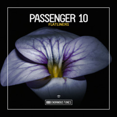 Passenger 10 - Flatliners
