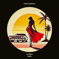 La Flaca (Edit)