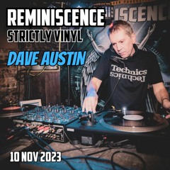 Dave Austin - Reminiscence Strictly Vinyl - 10th Nov 23