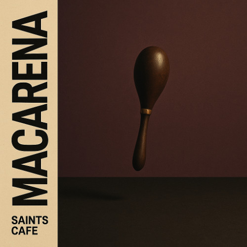 Macarena - Saints Café Edit