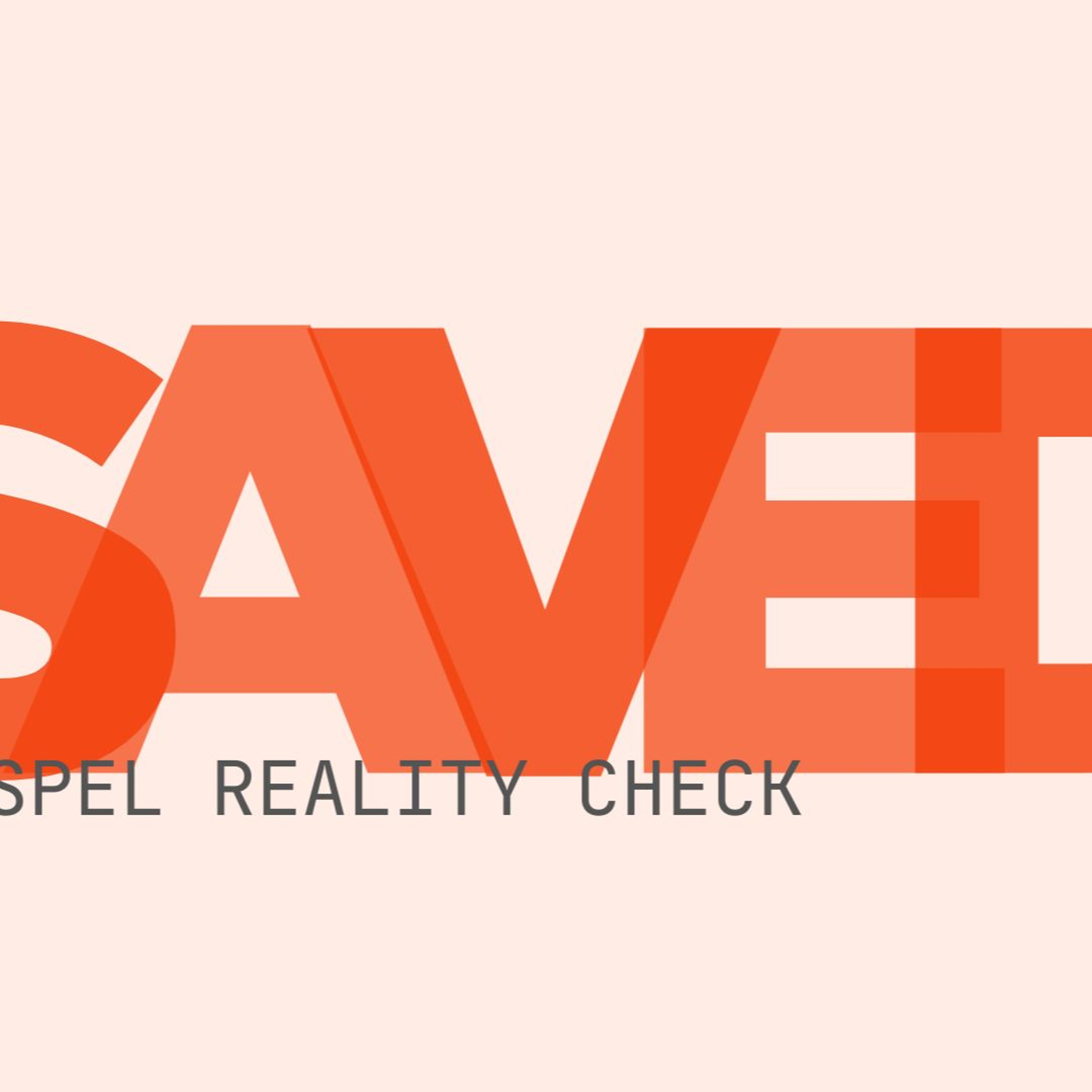 Saved: A gospel reality check