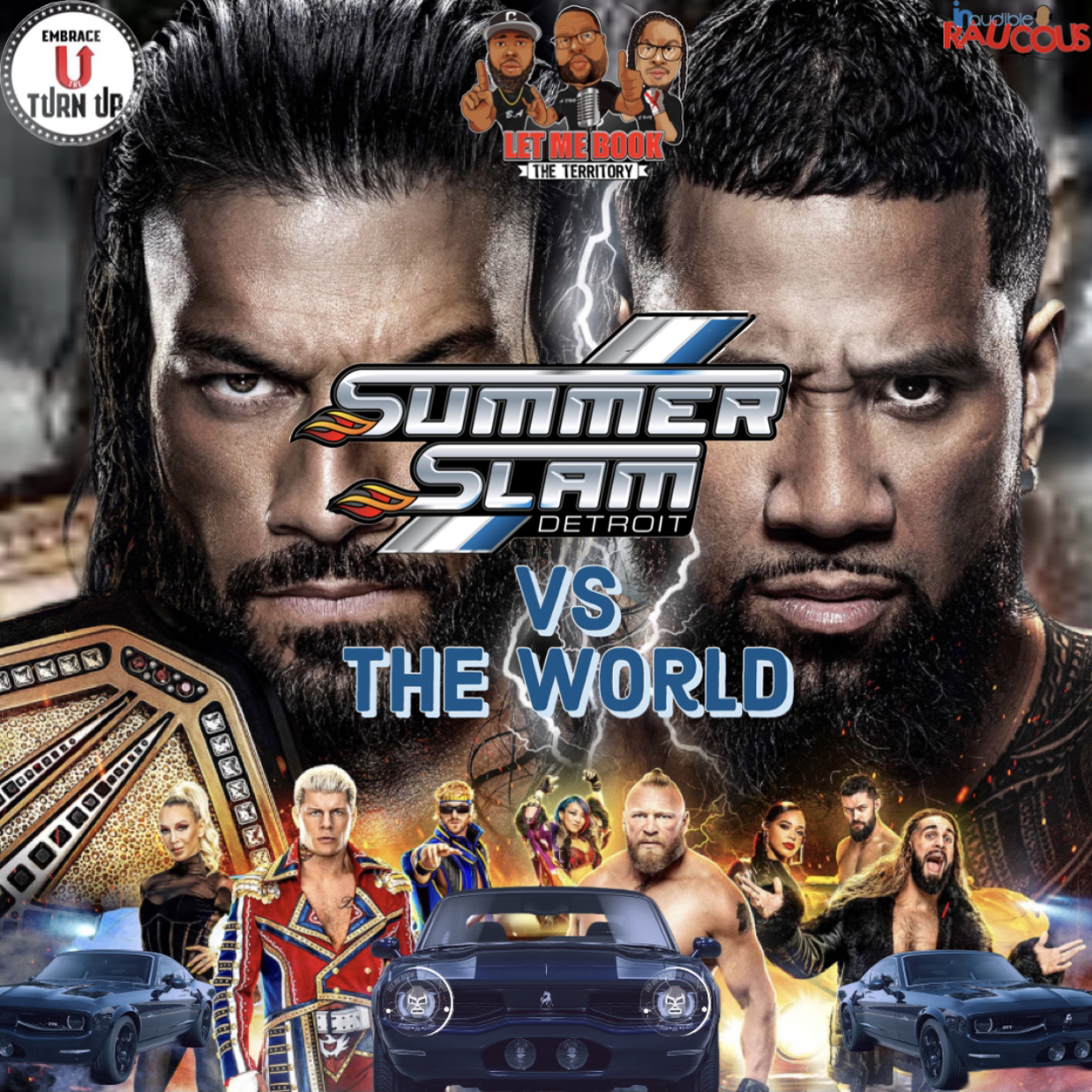 IR Presents: Let Me Book The Territory Ep 98: “SummerSlam Vs The World” episode artwork