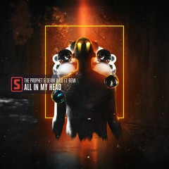 The Prophet & Devin Wild Ft. Remi - All In My Head