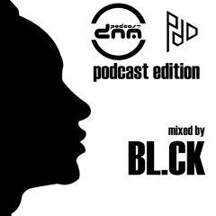 Pure Dope Digital Edition mixed by BL.CK by Digital Night Music Podcast 394