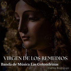 Virgen de los Remedios (feat. Carlos Rodríguez)