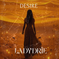 DESIRE - ORIGINAL MIX