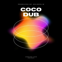 Coco Dub - Live Ambient Dub