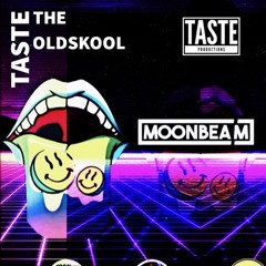 MOONBEAM TASTE THE OLDSKOOL