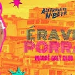 É RAVE PORRA