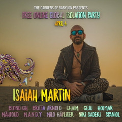 Global Isolation Party II (recorded livestream) - Isaiah Martin