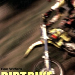 [READ] PDF 📧 Dirtbike Daredevils (Take It to the Xtreme) by  Pam Withers PDF EBOOK E