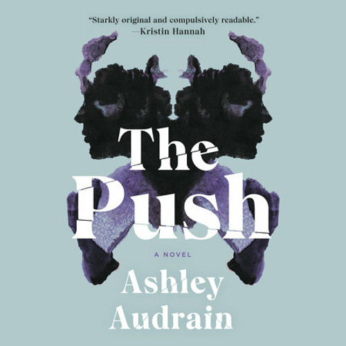 The Push by Ashley Audrain, read by Marin Ireland