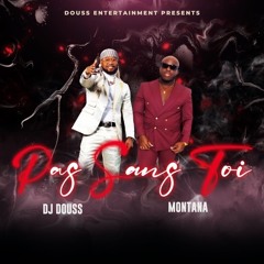DJ DOUSS X MONTANA KEYZ
