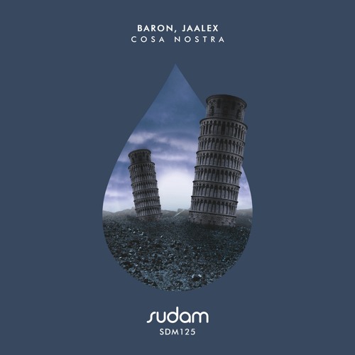 [Premiere] Baron (FR), Jaalex - Cosa Nostra [Sudam Recordings]