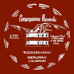 GRAMP02 Nkrumah & The Grampians - Rockers Arena (Grampians Records) CLIP