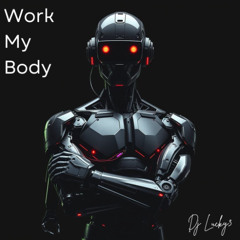 Work My Body