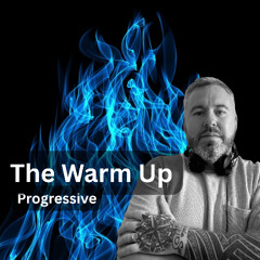 The Warm Up