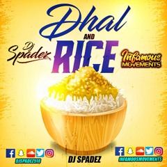 DJ Spadez - Dhal And Rice - Master - INFAMOUSRADIO