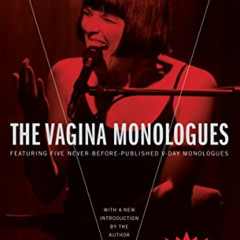 free EBOOK 💖 The Vagina Monologues by  Eve Ensler [KINDLE PDF EBOOK EPUB]